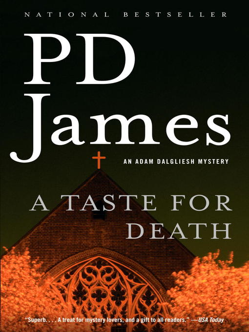 Title details for A Taste for Death by P. D. James - Wait list